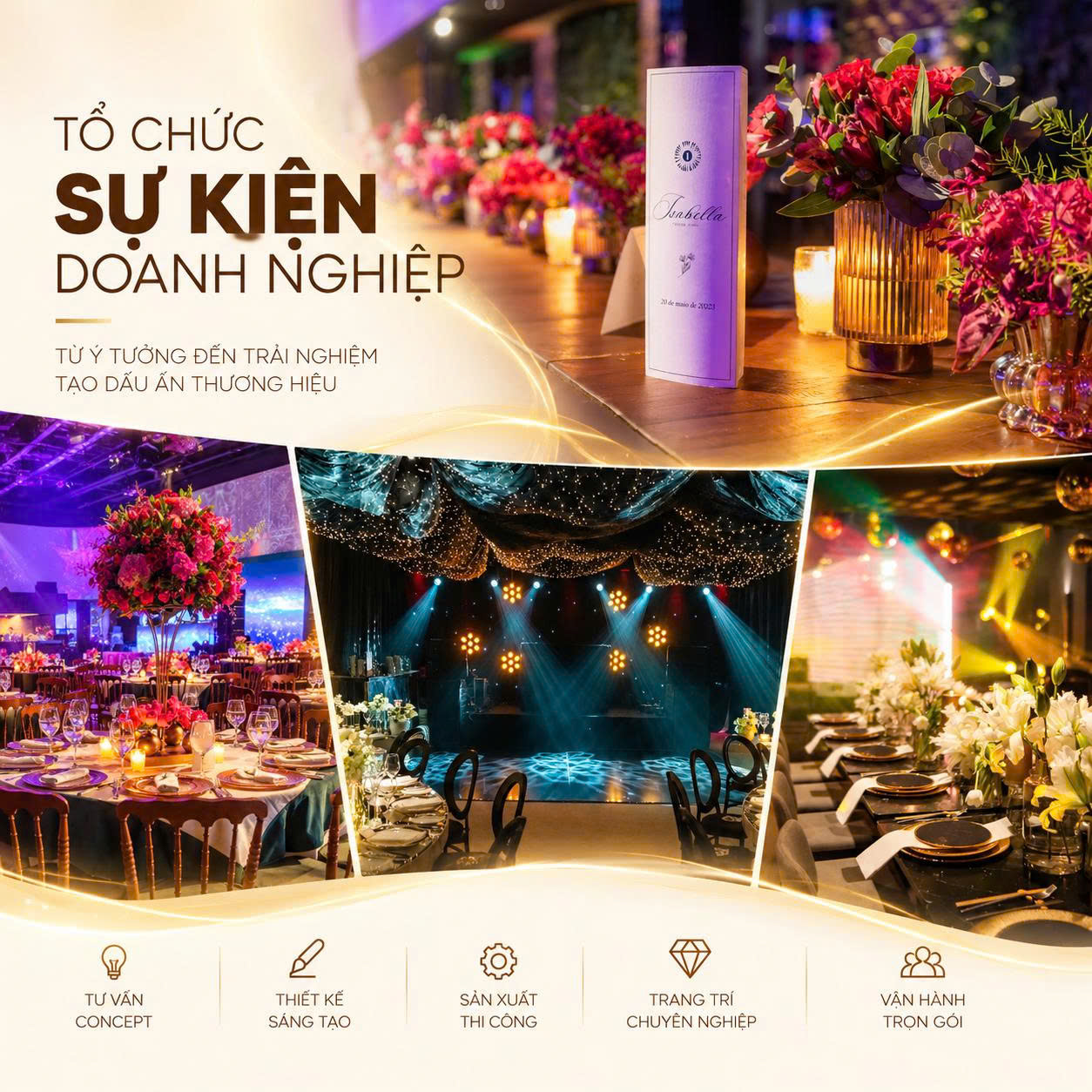 TỔ CHỨC SỰ KIỆN CHUYÊN NGHIỆP